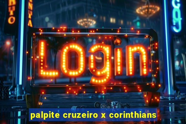 palpite cruzeiro x corinthians